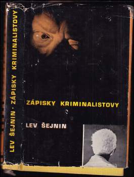 Lev Romanovič Šejnin: Zápisky kriminalistovy