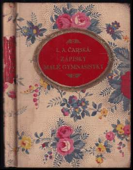L.A Čarská: Zápisky malé gymnasistky