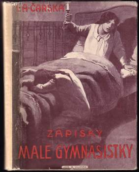 Lidija Aleksejevna Čarskaja: Zápisky malé gymnasistky