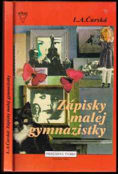 Zápisky malej gymnazistky - Lidija Aleksejevna Čarskaja (1997, Arkus) - ID: 2936408