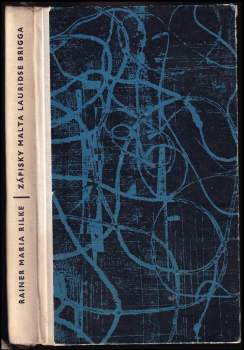 Rainer Maria Rilke: Zápisky Malta Lauridse Brigga