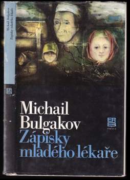 Michail Afanas'jevič Bulgakov: Zápisky mladého lékaře