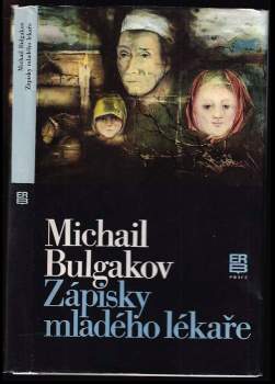 Zápisky mladého lékaře - Michail Afanas'jevič Bulgakov (1987, Práce) - ID: 767734