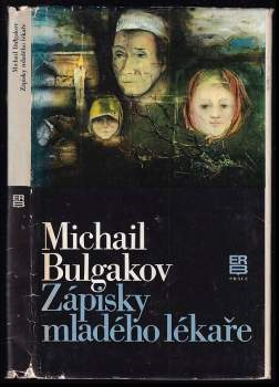 Zápisky mladého lékaře - Michail Afanas'jevič Bulgakov (1987, Práce) - ID: 796640