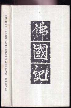 Zápisky o buddhistických zemích - Faxian, Fa-Sien (1972, Odeon) - ID: 793036