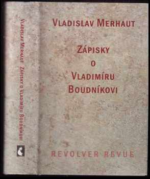 Zápisky o Vladimíru Boudníkovi