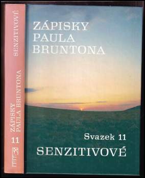 Zápisky Paula Bruntona : Senzitivové - Sv. 11