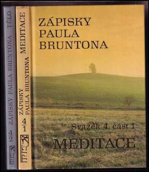 Zápisky Paula Bruntona, svazek 4, 1. - 2. část