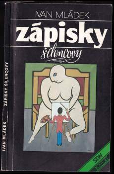 Ivan Mládek: Zápisky šílencovy