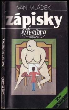 Ivan Mládek: Zápisky šílencovy