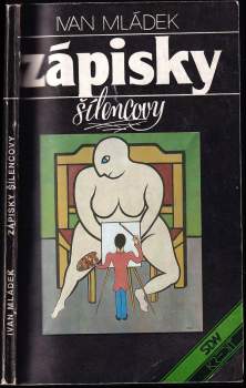 Ivan Mládek: Zápisky šílencovy