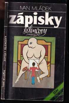 Ivan Mládek: Zápisky šílencovy