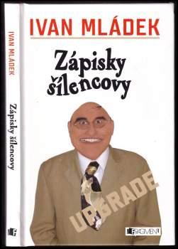 Ivan Mládek: Zápisky šílencovy