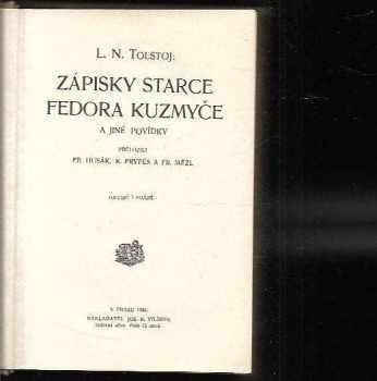 Lev Nikolajevič Tolstoj: Zápisky starce Fedora Kuzmyče a jiné povídky