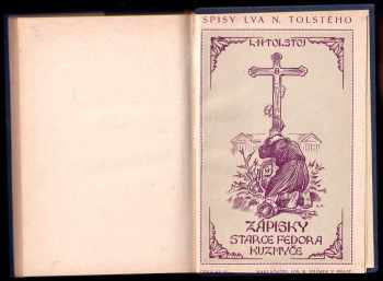 Lev Nikolajevič Tolstoj: Zápisky starce Fedora Kuzmyče a jiné povídky