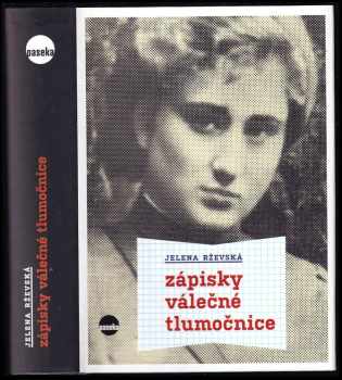 Jelena Moisejevna Rževskaja: Zápisky válečné tlumočnice