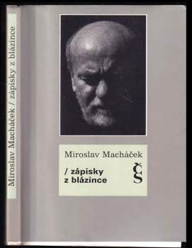Miroslav Macháček: Zápisky z blázince