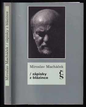 Zápisky z blázince - Miroslav Macháček (1995, Český spisovatel) - ID: 736755