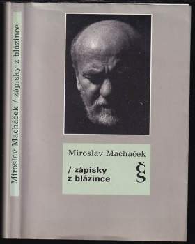 Miroslav Macháček: Zápisky z blázince