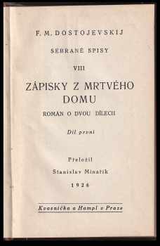 Fedor Michajlovič Dostojevskij: Zápisky z mrtvého domu
