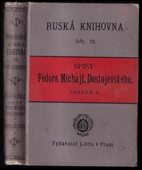 Fedor Michajlovič Dostojevskij: Zápisky z mrtvého domu