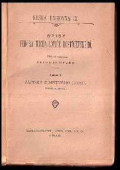 Fedor Michajlovič Dostojevskij: Zápisky z Mrtvého domu