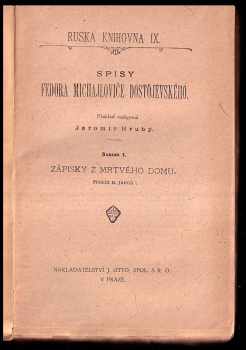 Fedor Michajlovič Dostojevskij: Zápisky z mrtvého domu