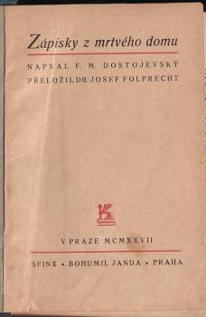Fedor Michajlovič Dostojevskij: Zápisky z mrtvého domu