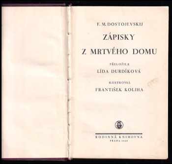 Fedor Michajlovič Dostojevskij: Zápisky z Mrtvého domu