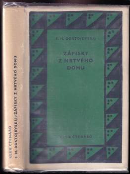 Fedor Michajlovič Dostojevskij: Zápisky z mrtvého domu