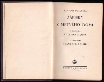 Fedor Michajlovič Dostojevskij: Zápisky z Mrtvého domu