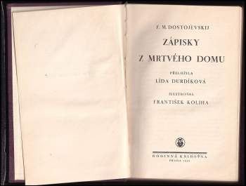 Fedor Michajlovič Dostojevskij: Zápisky z Mrtvého domu