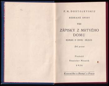 Fedor Michajlovič Dostojevskij: Zápisky z mrtvého domu