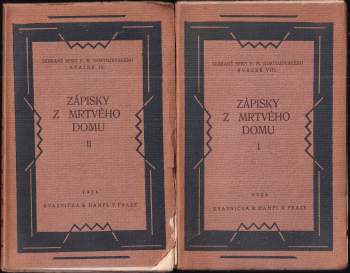 Fedor Michajlovič Dostojevskij: Zápisky z mrtvého domu