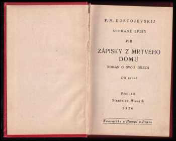 Fedor Michajlovič Dostojevskij: Zápisky z mrtvého domu : Román o dvou dílech. KOMPLET