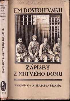 Fedor Michajlovič Dostojevskij: Zápisky z Mrtvého domu