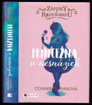 Zápisky z Rosewoodu : Princezna v nesnázích