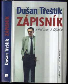Dušan Třeštík: Zápisník