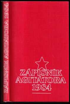 Zápisník agitátora 1984