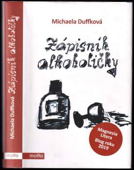 Michaela Duffková: Zápisník alkoholičky
