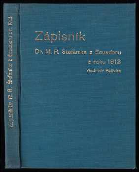 Zápisník Dr. M. Štefánika z Ecuadoru z roku 1913
