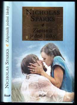 Zápisník jedné lásky - Nicholas Sparks (2013, Ikar) - ID: 813998