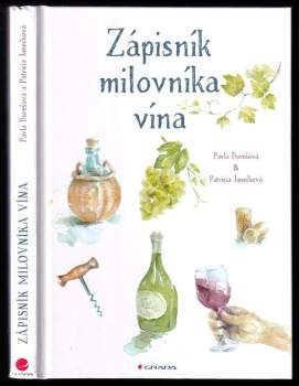 Pavla Burešová: Zápisník milovníka vína