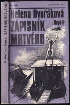 Helena Dvořáková: Zápisník mrtvého
