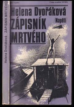 Helena Dvořáková: Zápisník mrtvého