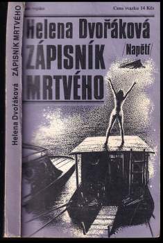 Helena Dvořáková: Zápisník mrtvého