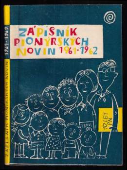 Zápisník Pionýrských novin 1961-1962