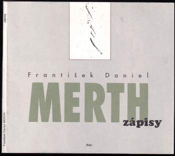 Zápisy - František Daniel Merth (1992, Blok) - ID: 836375