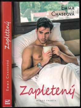 Emma Chase: Zapletený