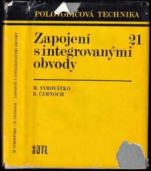 Milan Syrovátko: Zapojení s integrovanými obvody